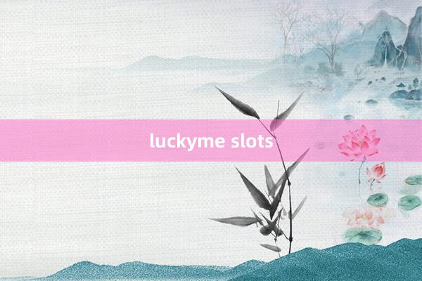 luckyme slots