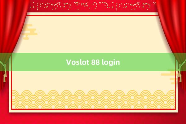 Voslot 88 login