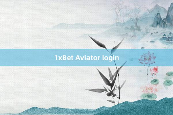 1xBet Aviator login