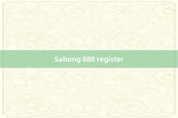 Sabong 888 register