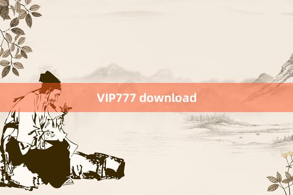 VIP777 download