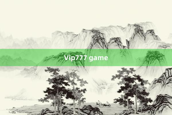 Vip777 game