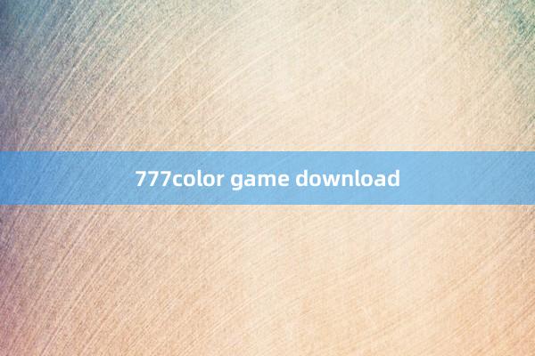 777color game download