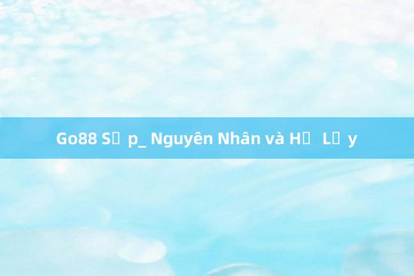 Go88 Sập_ Nguyên Nhân và Hệ Lụy